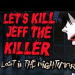 Jeff The Killer: Perdido no Pesadelo
