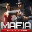 Mafia Trick & Blood
